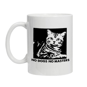 NO DOGS NO MASTERS